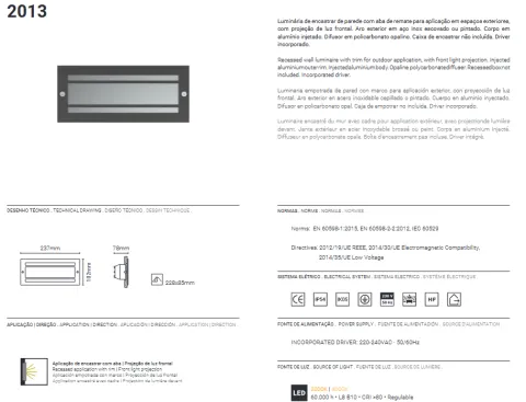 Projetor de Parede Exterior Encastrado Inox Opalino Tromilux 2013.100.8OX Aço Inoxidável