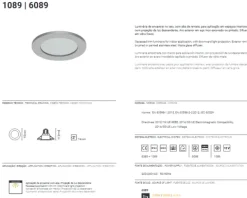 Projetor Redondo Encastrável para Lâmpada GU10 Escovado Tromilux 6089.100.4FX Escovado