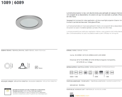 Projetor Redondo Encastrável para Lâmpada GU10 Escovado Tromilux 6089.100.4FX Escovado